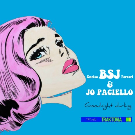 Goodnight Darling (Jo Paciello Remix) ft. Jo Paciello | Boomplay Music