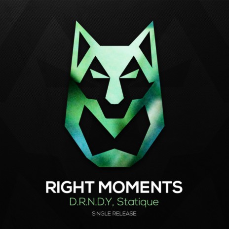 Right Moments (Original Mix) ft. Statique | Boomplay Music
