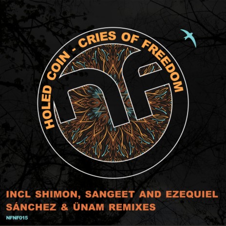 Cries of Freedom (Ezequiel Sanchez & Ünam Remix)
