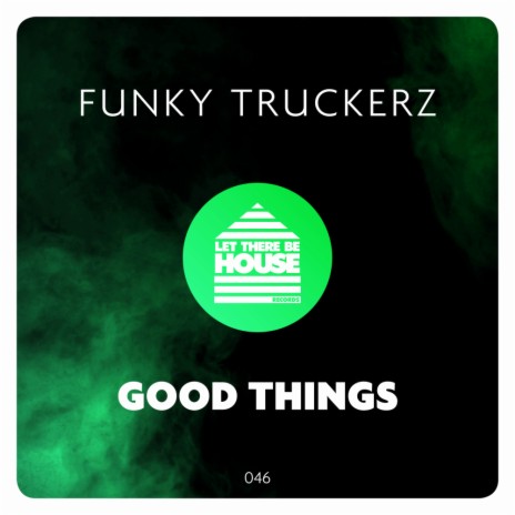 Good Things (Extended Mix)