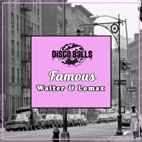 Famous (Original Mix)