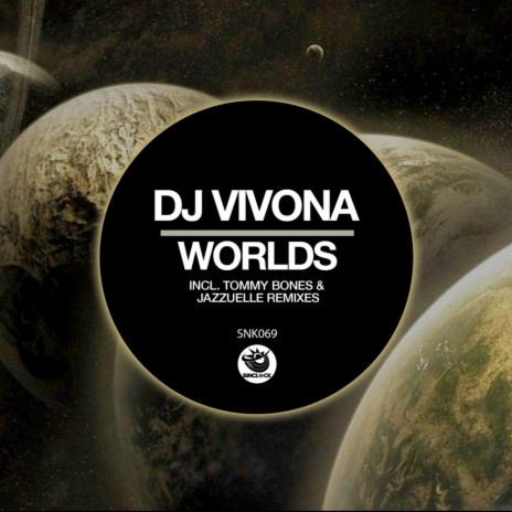 Worlds (Main Mix)