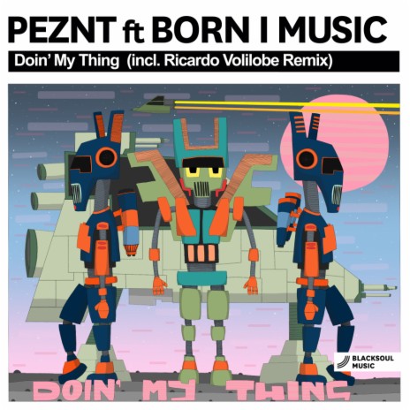 Doin' My Thing (Dub Mix) ft. Born I