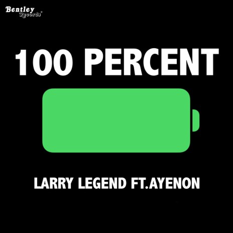 100 Percent ft. AyeNon | Boomplay Music