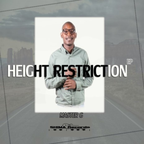 Height Restriction (Original Mix) | Boomplay Music