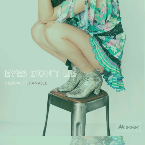Eyes Don't Lie (Original Mix) ft. Hanablu
