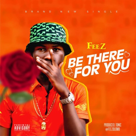 Be There For You | Boomplay Music