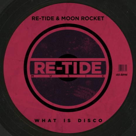 What Is Disco (Original Mix) ft. Moon Rocket | Boomplay Music