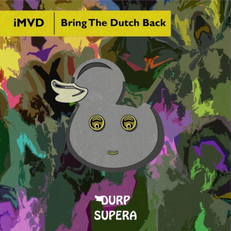 Bring The Dutch Back (Original Mix)