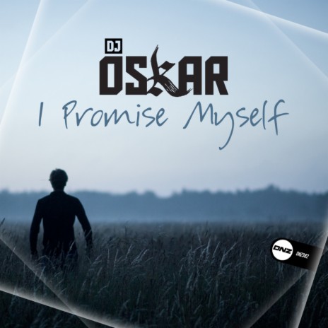 I Promise Myself (Original Mix)