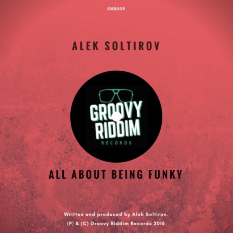 All About Being Funky (Original Mix)