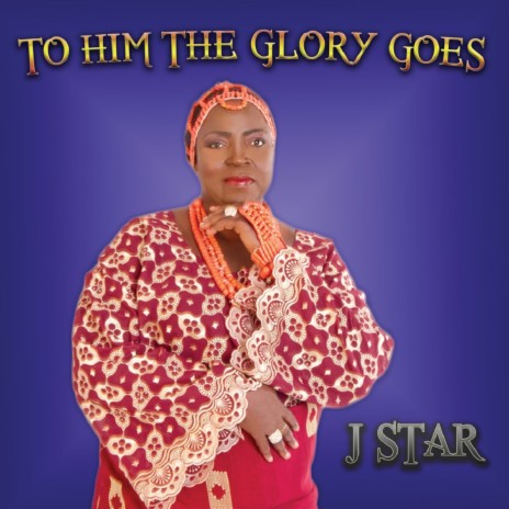 To Him the Glory Goes | Boomplay Music