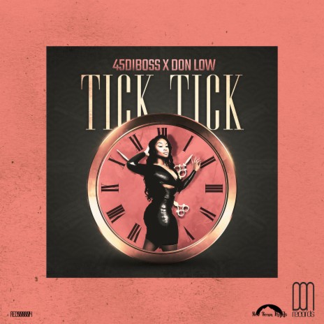 Tick Tick ft. 45Diboss | Boomplay Music