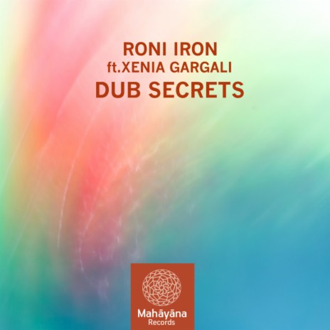 Dub Secrets (Original Mix) ft. Xenia Gargali