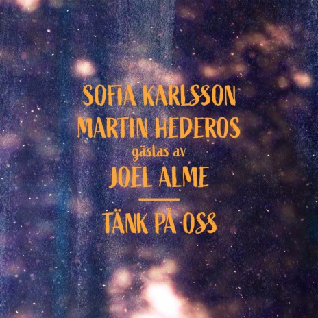 Tänk på oss ft. Martin Hederos & Joel Alme | Boomplay Music