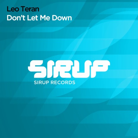 Don't Let Me Down (Original Club Mix) | Boomplay Music