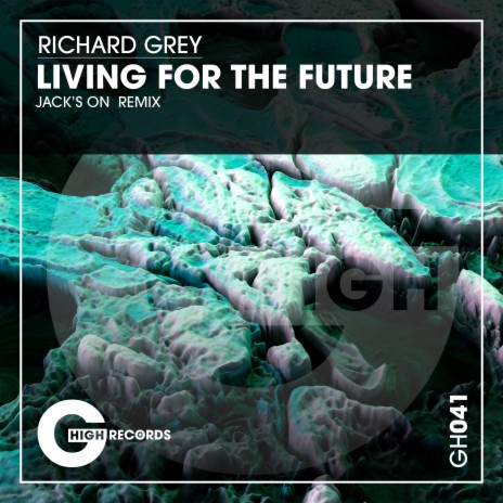 Living for the Future (Jack's on Remix) | Boomplay Music