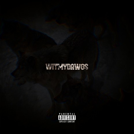 Wit My Dawgs ft. ROOD Johnny & ROOD Chavo | Boomplay Music