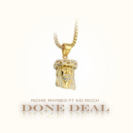 Done Deal ft. Kid Ricch