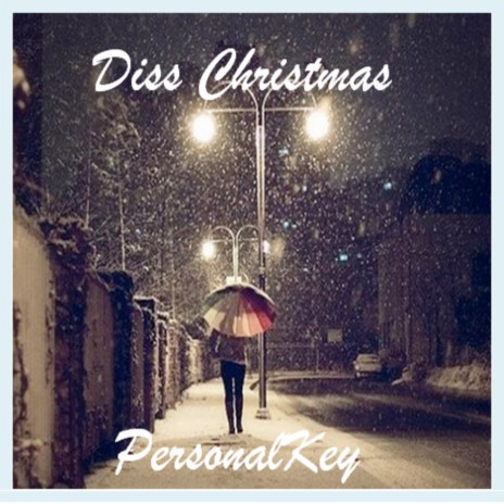 Diss Christmas | Boomplay Music