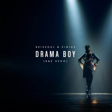 Drama Boy (B&E Redo) (Radio Edit) | Boomplay Music