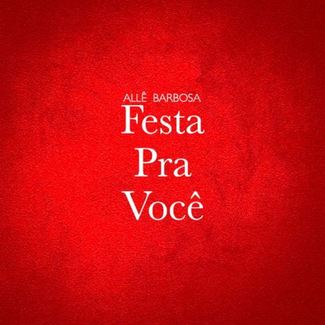 Festa pra Você | Boomplay Music