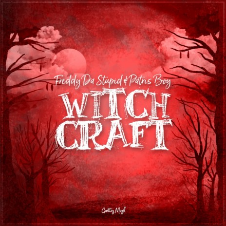 Witchcraft (Main Mix) ft. Patris Boy