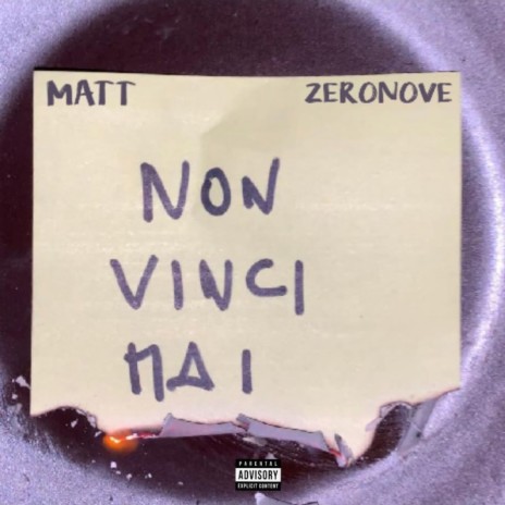 Non vinci mai ft. ZeroNove | Boomplay Music