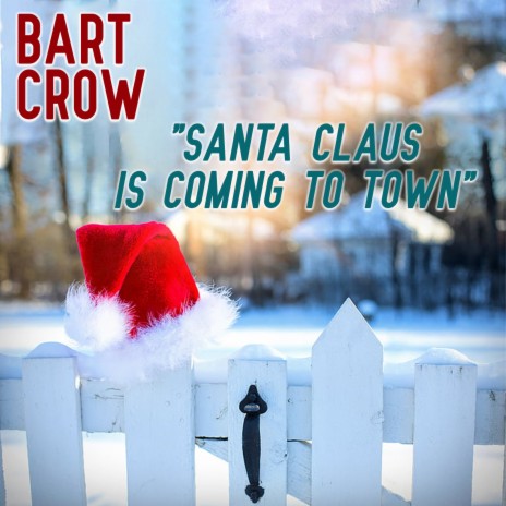 Santa Clause Is Coming to Town | Boomplay Music