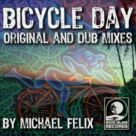 Bicycle Day (Dub Mix)