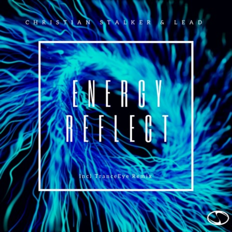 Energy Reflect (TrancEye Remix) ft. Lead | Boomplay Music