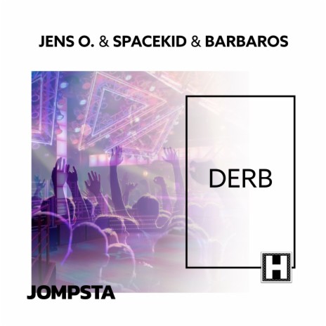 Derb (Jens O. & Spacekid Mix) ft. Spacekid & Barbaros | Boomplay Music