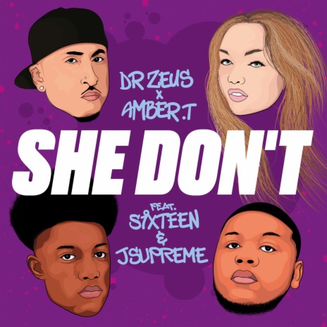 She Don't ft. Amber T & SIXTEEN AND JSUPREME | Boomplay Music