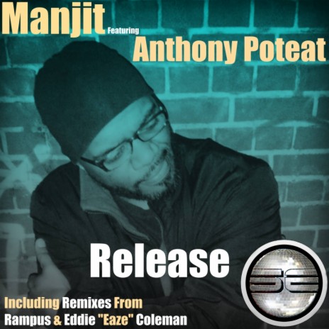 Release (Original Mix) ft. Anthony Poteat