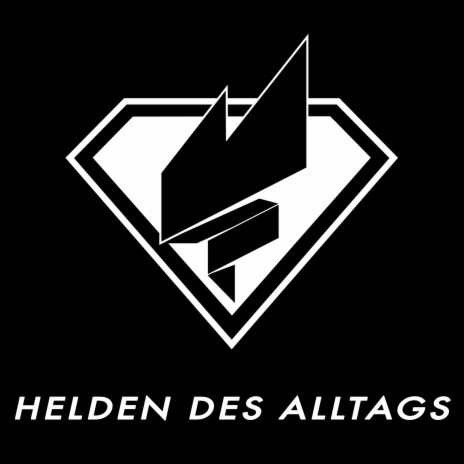 Helden des Alltags ft. Daniel Walt | Boomplay Music