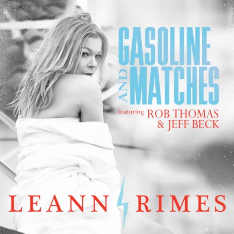 Gasoline And Matches (Dave Aude Radio Mix) ft. Rob Thomas & Jeff Beck | Boomplay Music