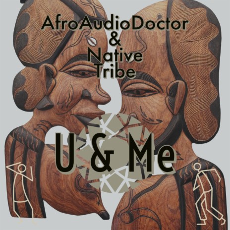 U & Me (Original Mix) ft. AfroAudioDoctor | Boomplay Music