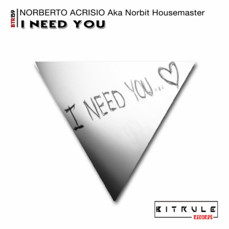 I Need You (Original Mix) | Boomplay Music