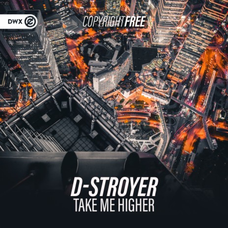 Take Me Higher ft. Dirty Workz | Boomplay Music