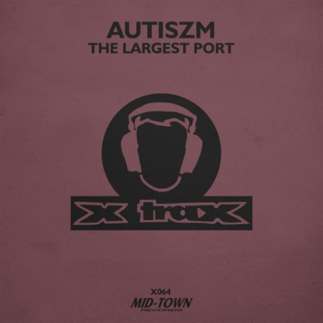 The Largest Port (Original Mix)