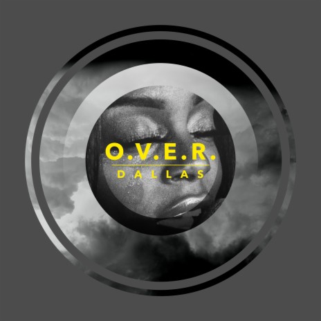 O.V.E.R. | Boomplay Music