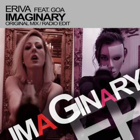 Imaginary (Radio Edit) ft. Goa | Boomplay Music