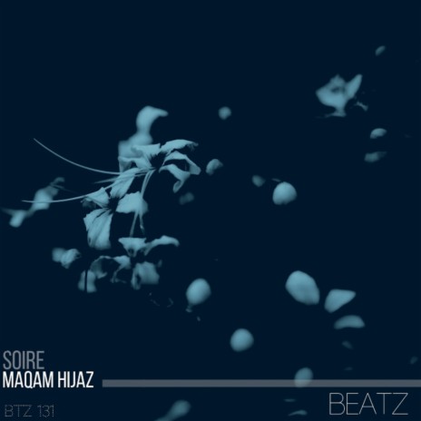 Maqam Hijaz (Original Mix)