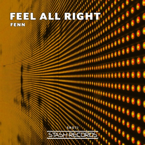 Feel All Right (Original Mix)