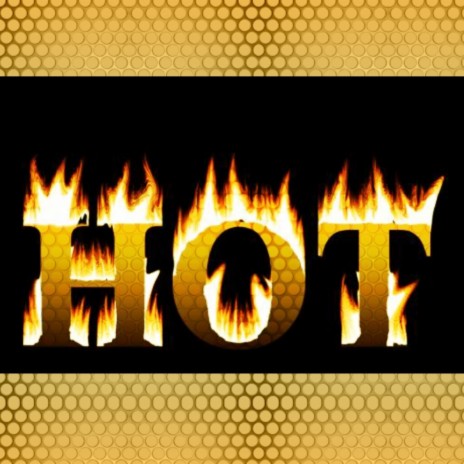 Hot | Boomplay Music