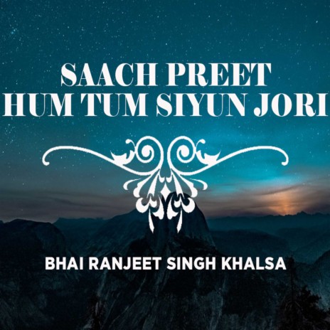 Saachi Preet Hum Tum Siyun Jori | Boomplay Music