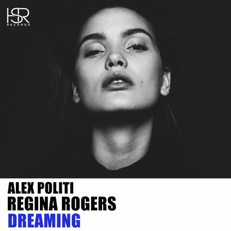 Dreaming (Original Mix) ft. Regina Rogers | Boomplay Music