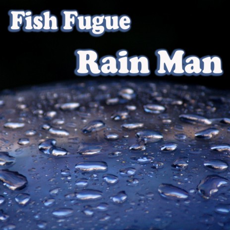 Rain Man (Original Mix)