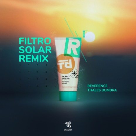 Filtro Solar (Thales Dumbra & Reverence Remix) ft. Reverence | Boomplay Music