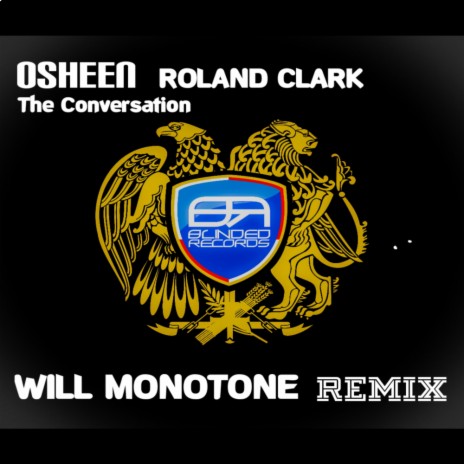 The Conversation (Will Monotone Remix) ft. Roland Clark